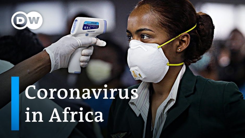 How is Africa coping with the coronavirus pandemic? | DW News