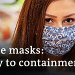 Coronavirus: Nations debate over usage of face masks | DW News