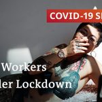 How sex workers' safety and livelihood are threatened by the coronavirus pandemic | COVID-19 Special