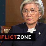 South Korean FM Kang Kyung-wha on the coronavirus: ‘We have to live with this risk’ | Conflict Zone