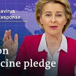 What's behind the global €7.4 billion vaccine pledge? | Coronavirus Update