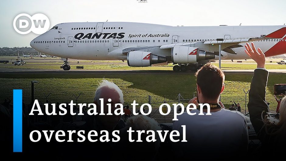 Australia to restart international travel | DW News