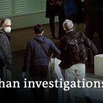 WHO alarmed by virus variants, investigation team arrives in Wuhan | Coronavirus Update