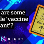 Coronavirus: What’s behind vaccine-hesitancy? – BBC Newsnight