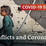 How coronavirus increases conflicts in fragile states | COVID-19 Special