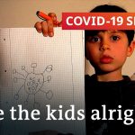 How are kids holding up in the coronavirus pandemic? | COVID-19 Special