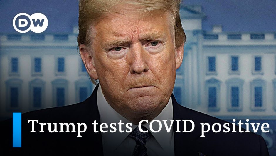 Trump tests positive for coronavirus. What now? | DW News