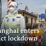 Shanghai enters lockdown: How long will China keep up its Zero Covid policy? | DW News