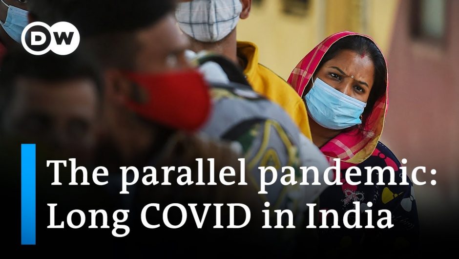 Long COVID in India: Living with lingering effects of the coronavirus | DW News