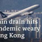 Companies and individuals leave Hong Kong over zero-COVID policy | DW News