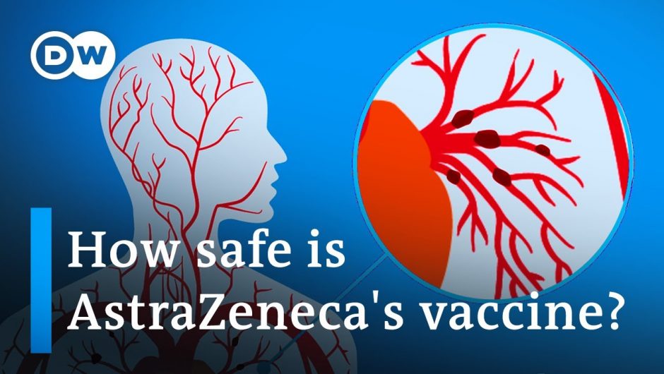 Does the AstraZeneca COVID vaccine cause blood clots? | DW News