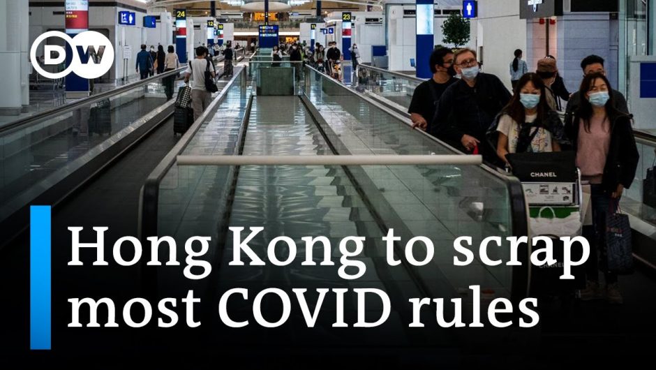 Hong Kong drops COVID tests for international arrivals | DW News