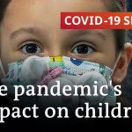 How the COVID-19 pandemic is affecting children’s development | COVID-19 Special