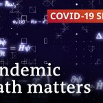 How mathematics can help fight the pandemic | COVID-19 Special