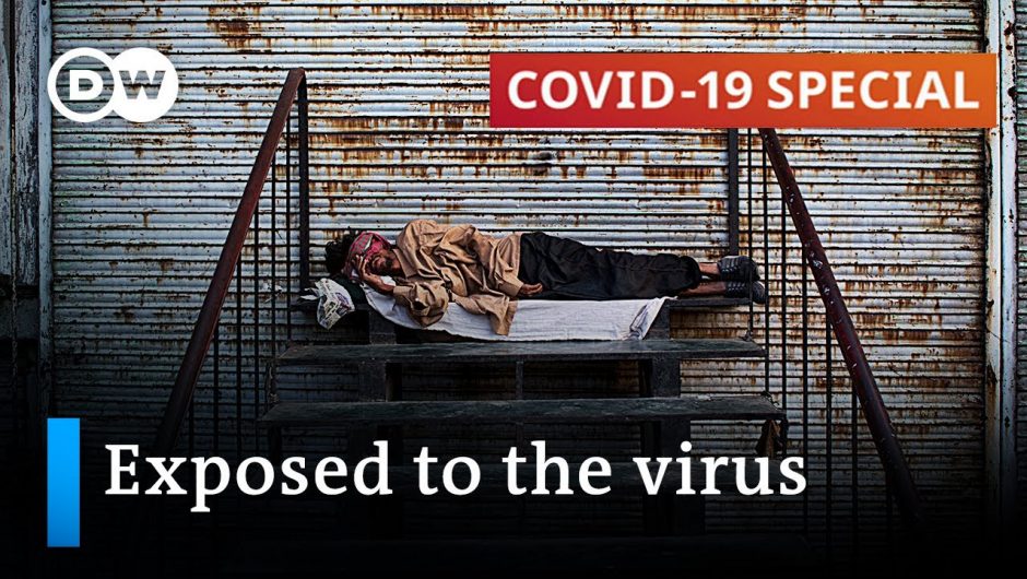 Why homeless people are particularly vulnerable to COVID-19 | COVID-19 Special