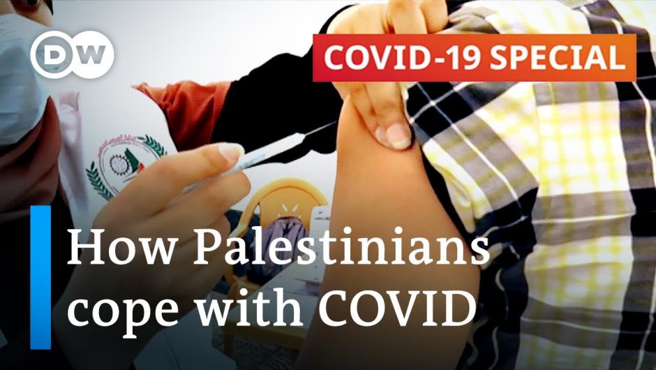 Coronavirus pandemic hits Palestinian territories hard | COVID-19 Special