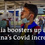 China's COVID situation causes concern in India | DW News
